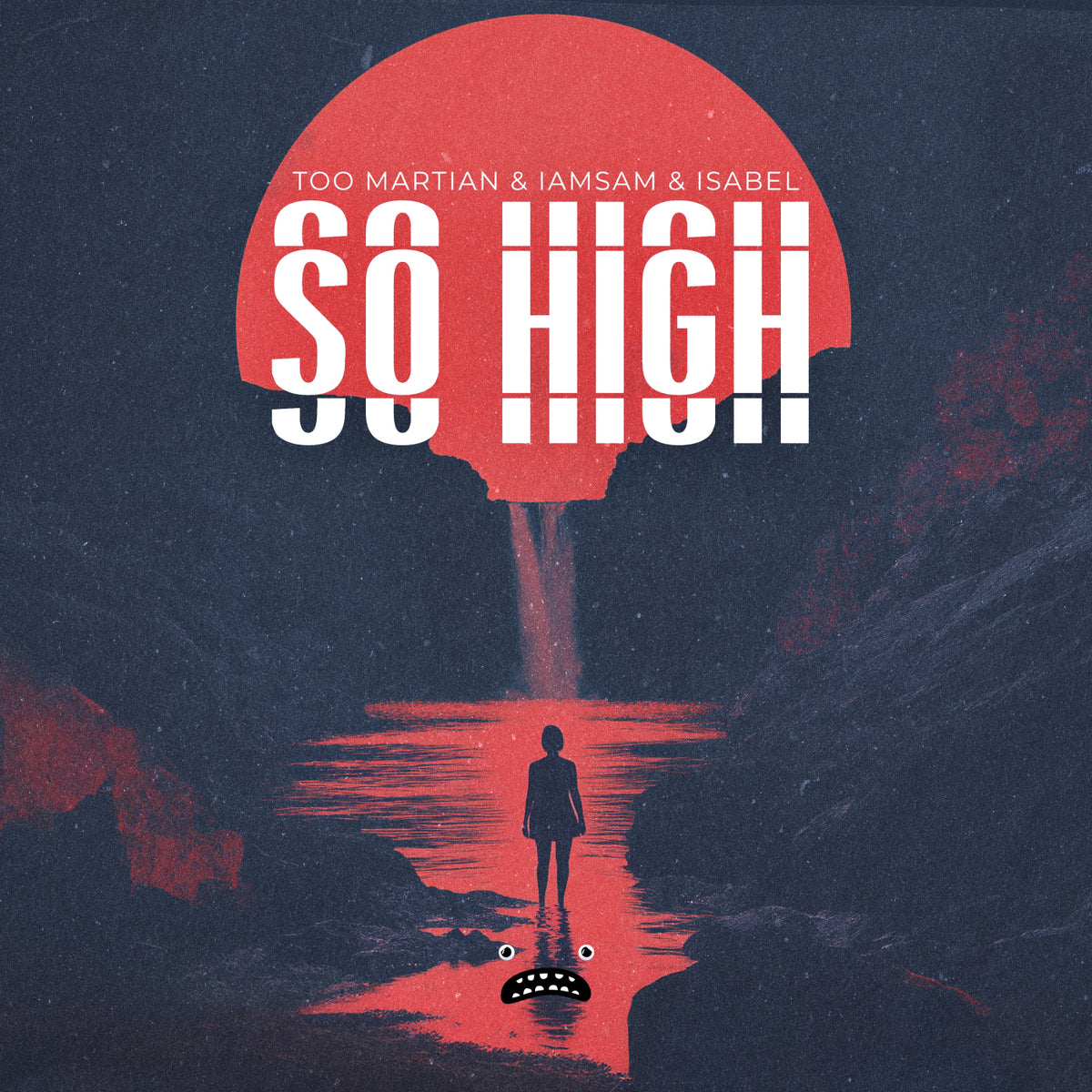 Too Martian, IAMSAM feat. BEL - So High cover artwork