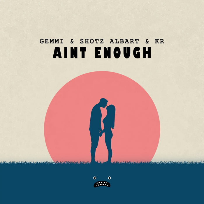 Aint Enough (Instrumental Mix)
